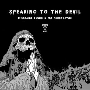 Speaking to the devil (Explicit)