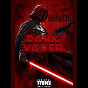 Dark Vader (Explicit)