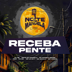 RECEBA PENTE (feat. TM MC, MC LC DO 7, MC DAVILLA & MC Vandinho) (Explicit)