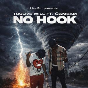 No Hook (feat. CamBam) (Explicit)