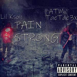 Pain Strong (Explicit)