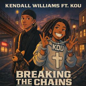 Breaking The Chains (feat. KOU!!!)