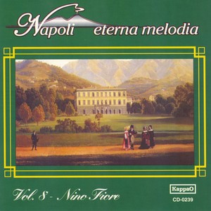 Napoli eterna melodia, vol. 8