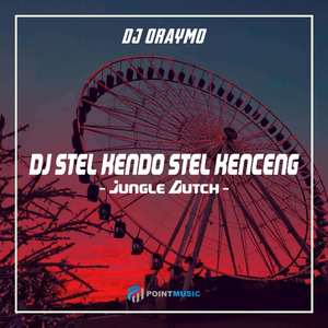 DJ Stel Kendo Stel Kenceng Jungle Dutch - Inst