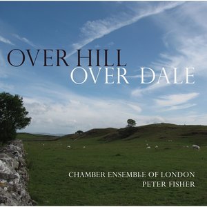 Over Hill, Over Dale - English Music for String Orchestra