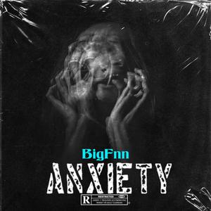 Anxiety (Explicit)