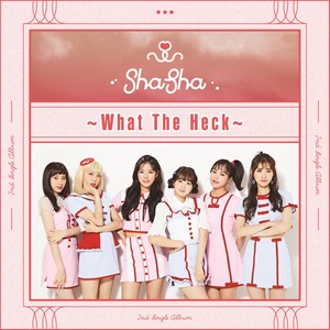 SHASHA 2ND SINGLE 'WHAT THE HECK'