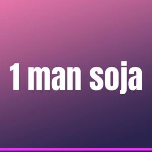 1 man soja