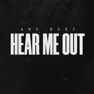 Hear Me Out (Explicit)