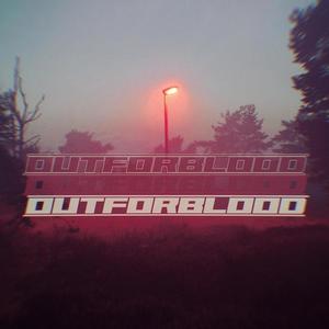 Out For Blood (Explicit)