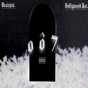 oo7(feat. HollyWoodJac) (Explicit)