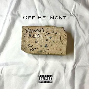 Off Belmont (Explicit)