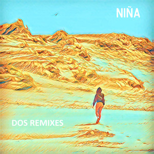 Niña Remixes