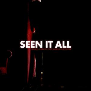Seen It All(feat. NaomiCheyanne)