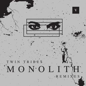 Monolith Remixes: V