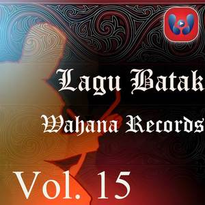 Lagu Batak Wahana Records Vol. 15