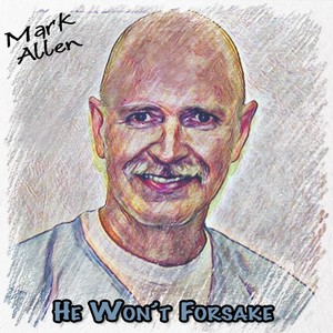 He Won't Forsake
