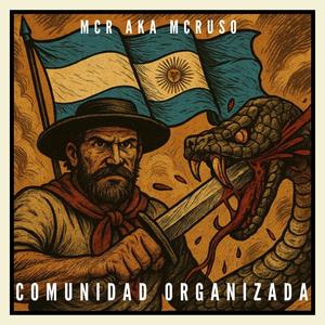 Comunidad Organizada (Explicit)