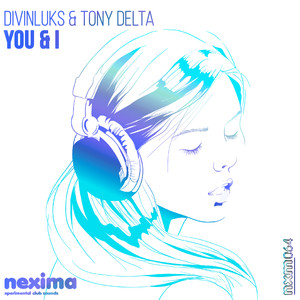 You  and amp; I (Original Mix)