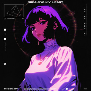 Breaking My Heart