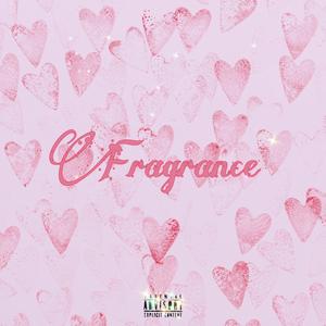 Fragrance (Explicit)