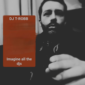 Imagine all the djs