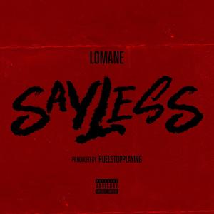 Sayless (Explicit)