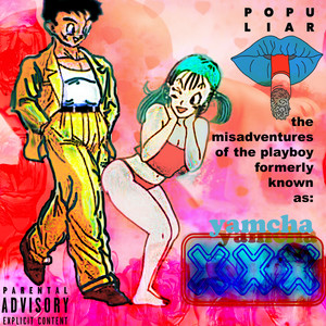 the misadventures of the playboy formerly known as: YAMCHA XXX (Explicit)