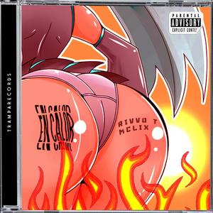 En Calor(feat. Mclix & BrigiDoll) (Explicit)