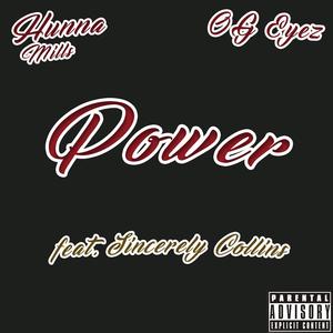 Power(feat. Sincerely Collins & OG Eyez) (Explicit)