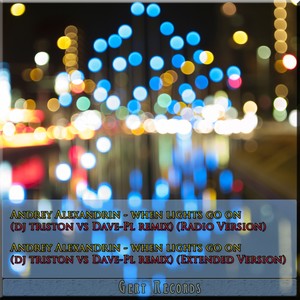 When Lights Go On (DJ Triston vs Dave-PL Remix)