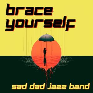 Brace Yourself (feat. Dan Pisciotta)