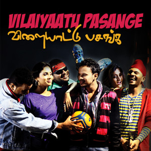 Vilaiyaatu Pasange