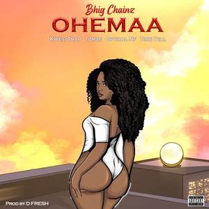 Ohemaa (Explicit)