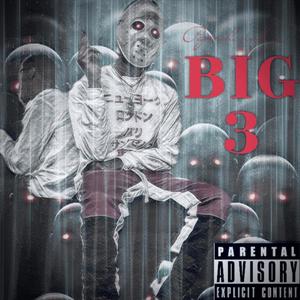 BIG 3 (Explicit)