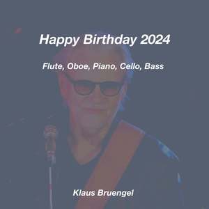 Happy Birthday 2024 (Flute, Oboe, Piano, Cello, Bass)