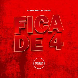 Fica De 4 (Explicit)