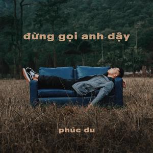 Đừng Gọi Anh Dậy