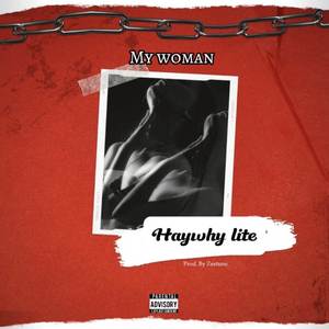 My woman (Explicit)