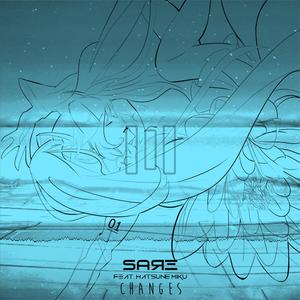 Changes[feat. Hatsune Miku] (VIP Mix)