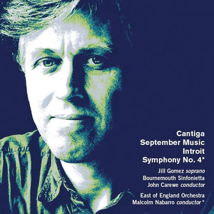 David Matthews: Cantiga, September Music, Introit & Symphony No. 4