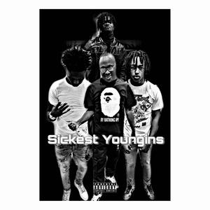 Sickest Youngins (feat. Cbreezy, Masongocrazy & Lit Zel) [Explicit]