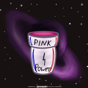 Pink Power (Explicit)