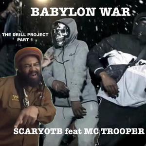 BABYLON WAR (PROD SCARYOTB Remix)