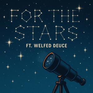For the stars (Explicit)