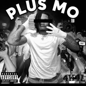Plus Mo (Explicit)