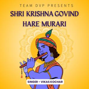 Shri Krishna Govind Hare Murari Reprise