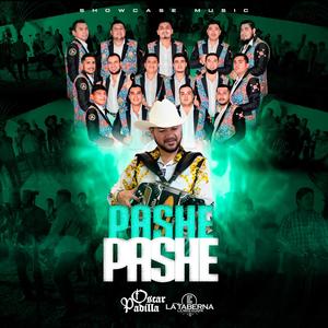 PASHE PASHE (feat. La Más Guapa Banda La Taberna)