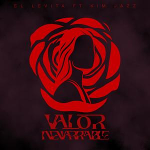 Valor inenarrable