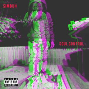 Soul Control (Explicit)